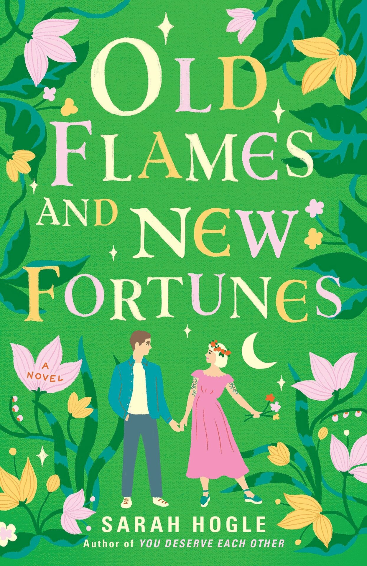 The cover of Old Flames and New Fortunes, a book by Sarah Hogle