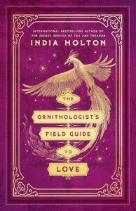 Best Books Coming Out in July 2024: The Ornithologist's Field Guide to Love
