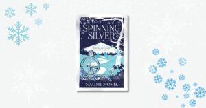 Spinning Silver by Naomi Novik Book Review
