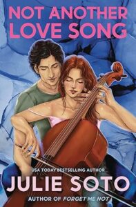 Not Another Love Song by Julie Soto: Book Review