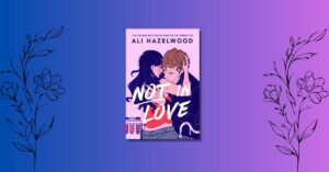 Not in Love Book Review
