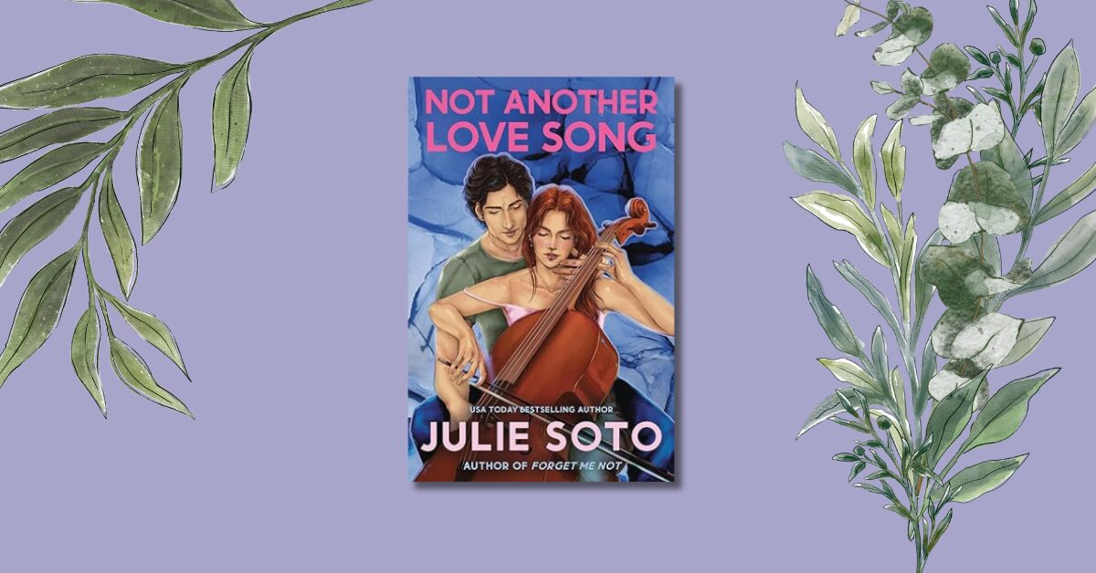 Not Another Love Song by Julie Soto: Book Review