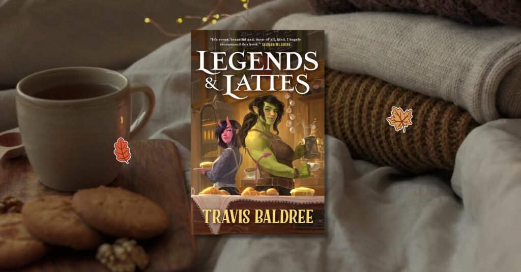 best cozy fantasy books: legends and lattes