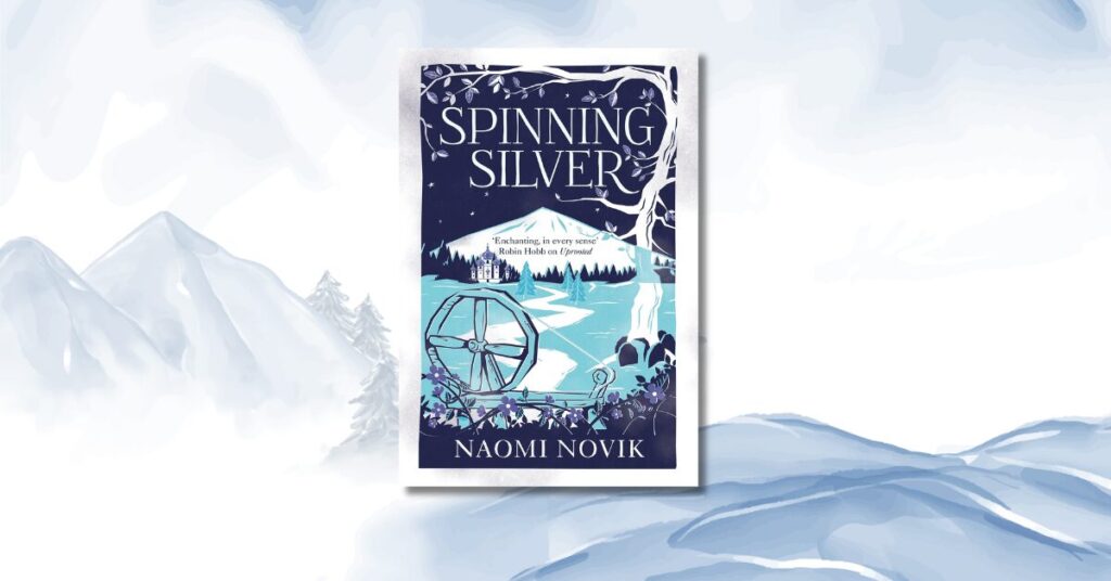 books set in winter: spinning silver by naomi novik