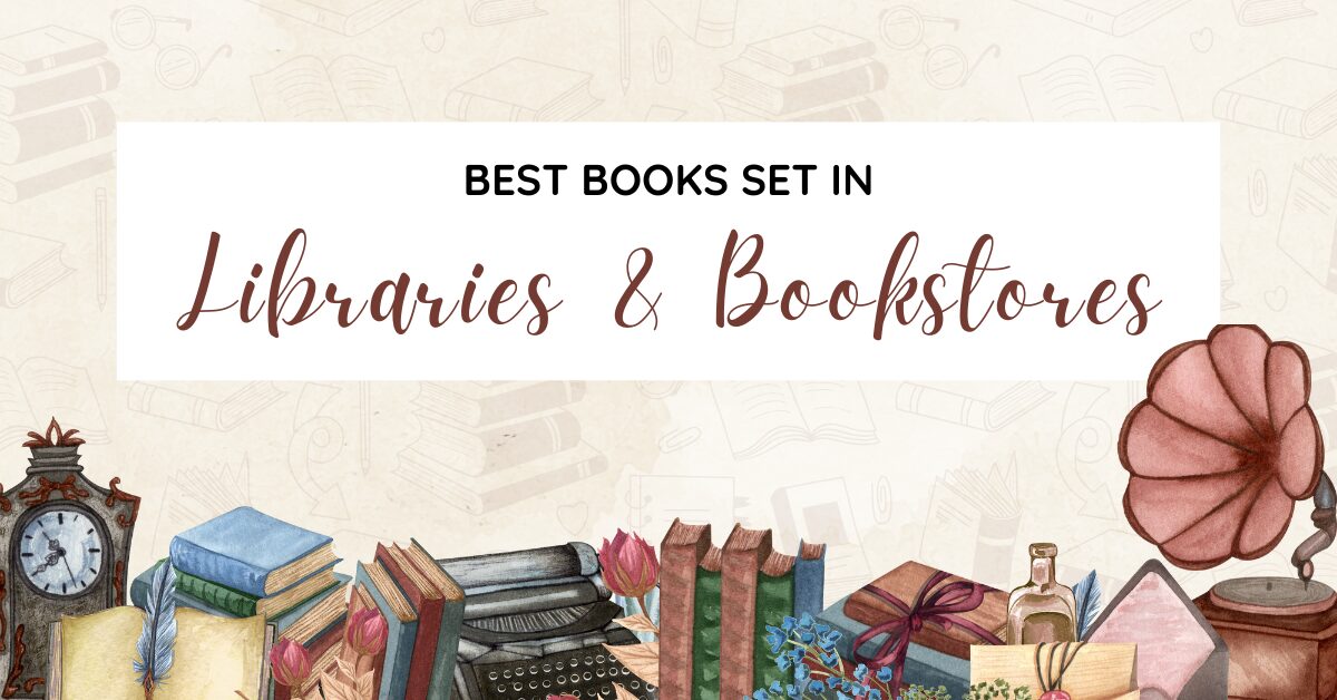 best books set in libraries and bookstores