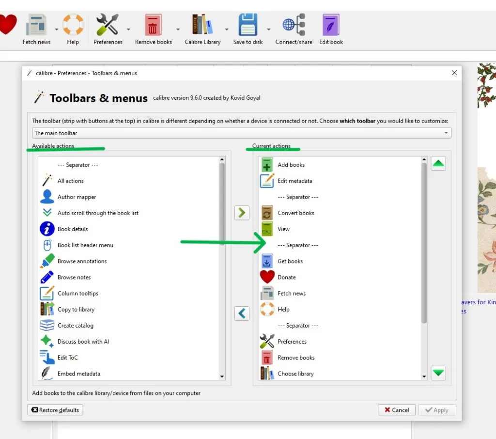 A screenshot of the Calibre menu editing software showing with arrows how to move menu items from "Available" to "Current" with green arrows pointing to the correct buttons and options