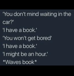 A screenshot of a social media post where a person is happy to wait for an hour in the car if they have a book to read